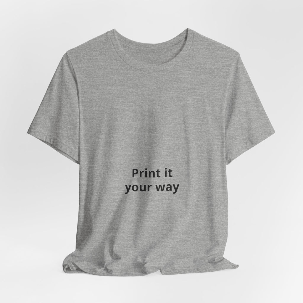 Custom White Tee - "Print It Your Way" Short Sleeve T-Shirt