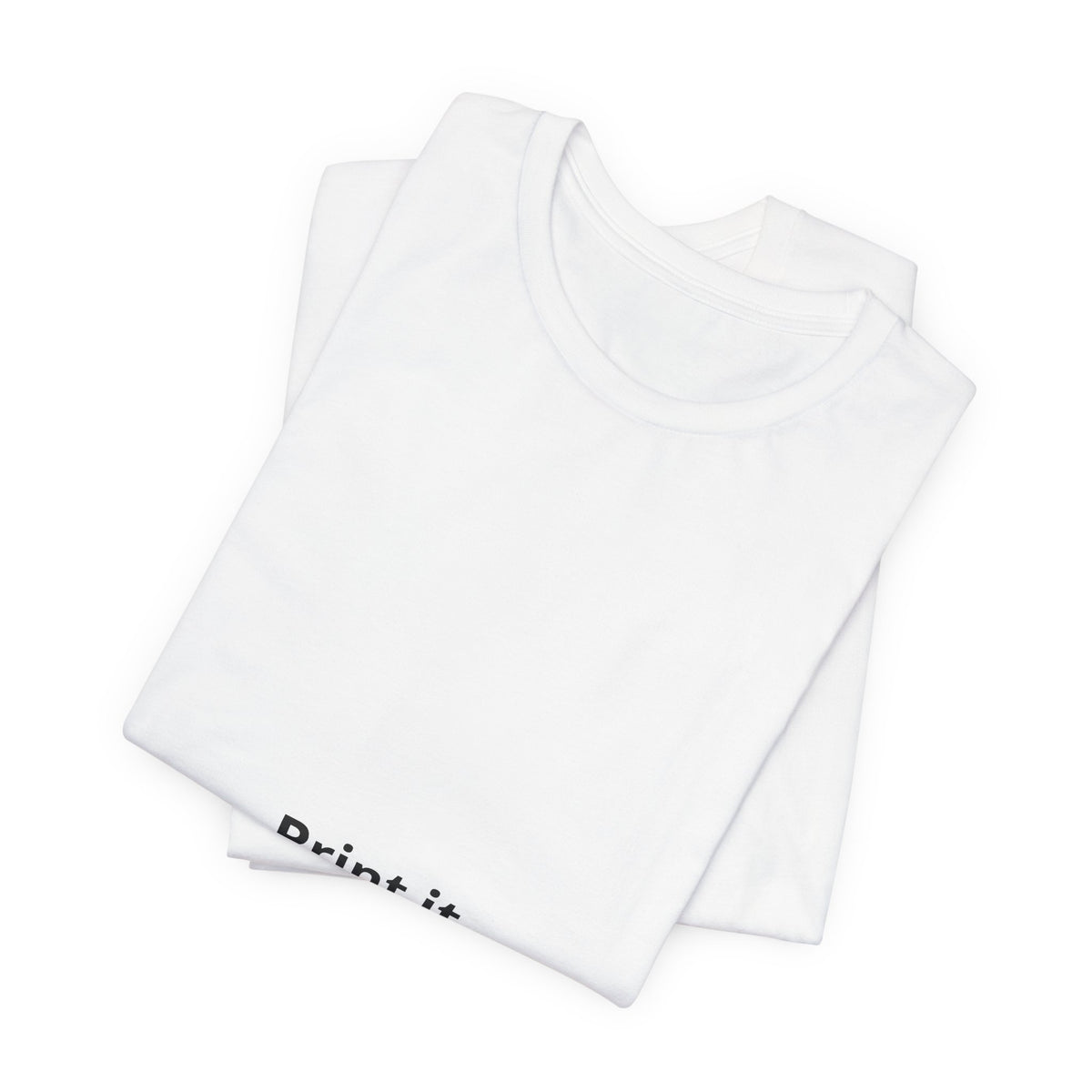 Custom White Tee - "Print It Your Way" Short Sleeve T-Shirt